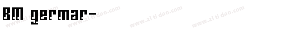 BM germar字体转换